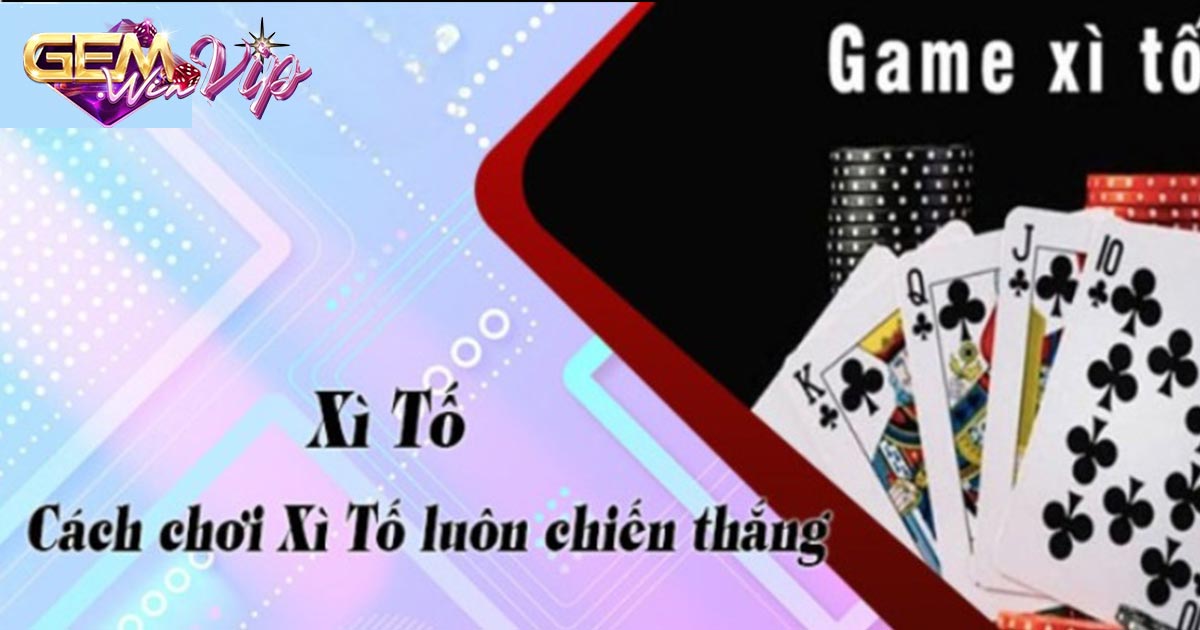 Nghiên cứu về cách chơi bài xì tố cơ bản