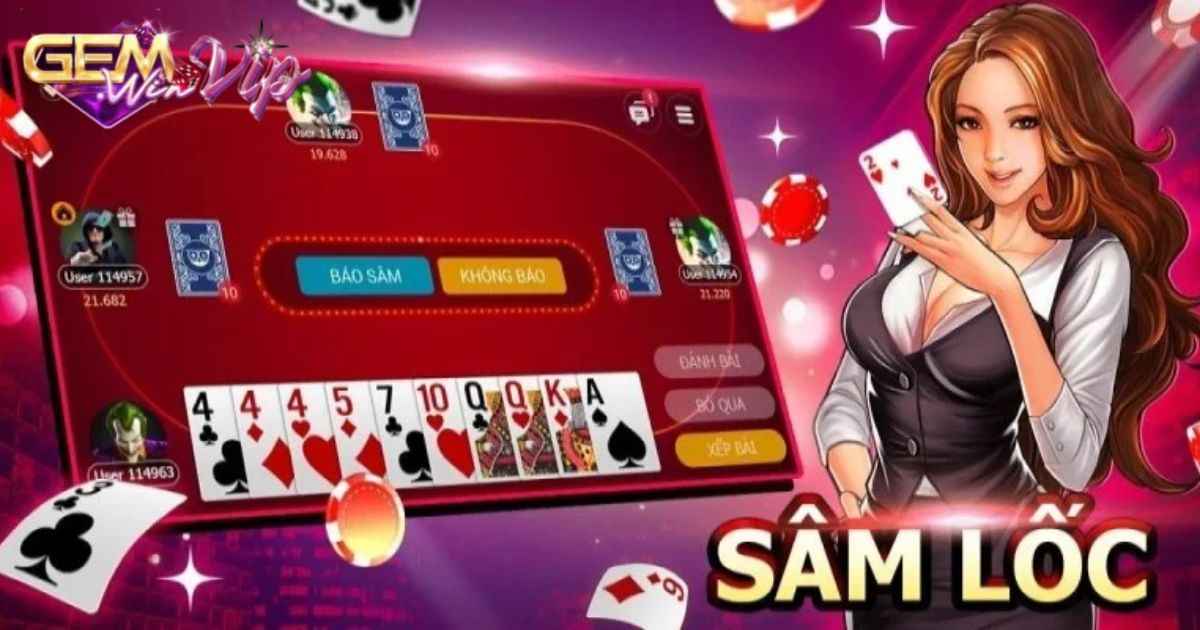Tìm hiểu khái quát về game bài sâm lốc