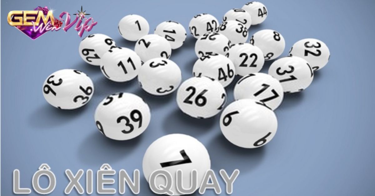 Tiết lộ về cách tính lô xiên quay có độ chính xác cao